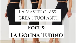 5 La Masterclass Gonna Tubino ✨ [upl. by Perren]