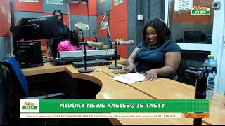 Midday News Kasiebo Is Tasty on Adom 1063 FM 290424 [upl. by Aitnecserc]