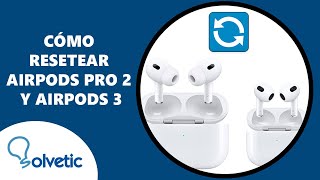 ⚙️ Cómo Resetear AirPods Pro 2 y AirPods 3 ✔️ Cómo Usar AirPods Pro 2 y AirPods 3 [upl. by Atirres]