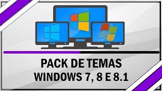 Mega Pack de temas para windows 7  8  81 [upl. by Dnomsed]