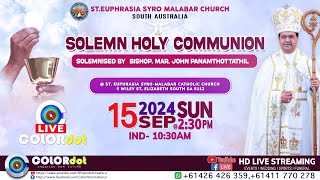 Solemn Holy Communion  StEuphrasia Syro Malabar Church Adelaide South Australia  15th Sep 2024 [upl. by Nere]