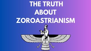 More SecretsUnderstanding of Zoroastrianism Revealed [upl. by Sukey]