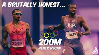 The Olympic 200M was NOT supposed to go like THIS  A brutally HONEST mens 200M heats recap [upl. by Yblehs]