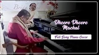 Dheere Dheere Machal Ae Dil  Piano Cover  Brian Silas latamangeshkarsongs [upl. by Pascasia]