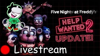 FNaF Help Wanted 2 Update [upl. by Marya793]