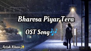 Bharosa Piyar Tera  Full OST Lyrical Song  Sahir Ali Bagga  7th Sky  Arish Khan [upl. by Drarehs]