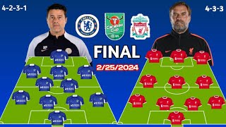 🏆CARABAO CUP FINAL🏆 ✅CHELSEA VS LIVERPOOL  PERFECT POTENTIAL STARTING LINE UP CHELSEA VS LIVERPOOL [upl. by Avenej928]