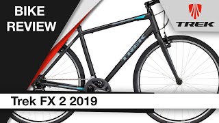 Trek FX 2 2019 Bike review [upl. by Earehs604]