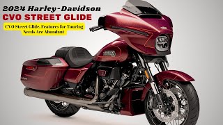 CVO Street Glide Features for Touring Needs Are Abundant  2024 HarleyDavidson CVO Street Glide [upl. by Leicester877]