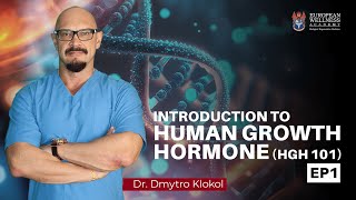 Introduction to Human Growth Hormone HGH 101 [upl. by Quartus]