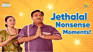 Jethalal Nonsense Moment I Comedy Scenes  Taarak Mehta Ka Ooltah Chashmah [upl. by Ellezig]