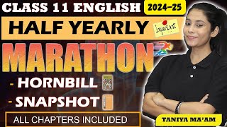 Class 11 English Marathon 202425  Half Yearly  HornbillSnapshot  All chapters  Taniya maam [upl. by Hteazile]