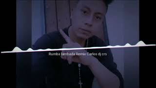 Rumba lambada natusha remix [upl. by Ling]