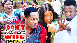 DONT TELL MY WIFE SEASON 9 Trending Hit Movie Rachel Okonkwo Mike Ezuruonye 2021 Latest Movie [upl. by Atwater201]