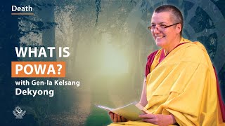 What is Powa  Genla Kelsang Dekyong [upl. by Esinrahs]