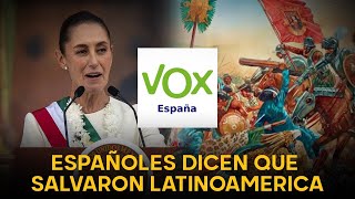 Presidenta de México se enfrenta a España por la colonización VOX la llama analfabeta e ignorante [upl. by Elbertina616]