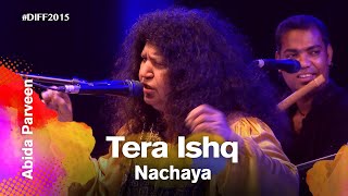 Tera Ishq Nachaya  Abida Parveen  Dhaka International FolkFest 2015 [upl. by Rosena]