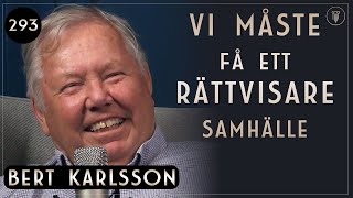 293 Bert Karlsson Den Provocerande Miljardären  Framgångspodden  Hel intervju [upl. by Aihsia]