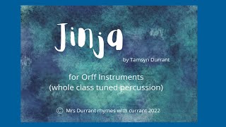 Jinja  a piece for whole class tuned percussion orff orffschulwerk [upl. by Glenine431]