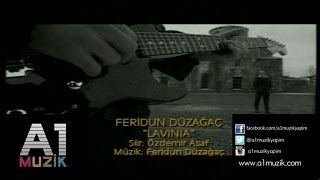 Feridun Düzağaç  Lavinia [upl. by Akir]