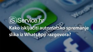 Kako isključiti automatsko spremanje sika i videozapisa iz WhatsApp razgovora  iServicehr [upl. by Kieran442]