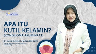 Kondiloma Akuminata atau Kutil Kelamin Apa yang perlu kita ketahui 🧐 [upl. by Anekam]