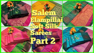 💢💥Salem Elampillai Sarees Part 2 New Collections New Arrivals Everyday 💥💢FancyboutiqueCollections [upl. by Siseneg99]