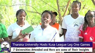 THARAKA UNIVERSITY HOSTS KUSA LEAGUE LEG ONE GAMES [upl. by Redle]