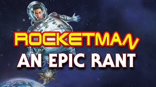 RocketMan 1997  An Epic Rant [upl. by Yrakcaz605]