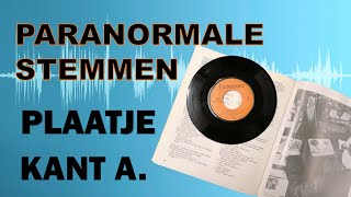 Paranormale stemmen  grammofoonplaatje kant A [upl. by Oir]