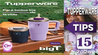 TUPPERWARE TIPS 15 2024 ➠ CATALOGO TUPPERWARE NUEVO [upl. by Ackley]