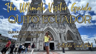 Quito Ecuador  The Ultimate Travel Guide  Everything You Need To Know [upl. by Eenyaj]