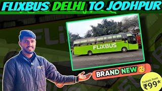 Flixbus india  TICKET only 99 rs Journey Delhi to Jodhpur sleeper Flixbus flixbus [upl. by Johm]