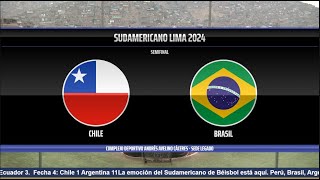 CHILE VS BRASIL  SEMIFINAL  SUDAMERICANO LIMA 2024 [upl. by Ttenyl]