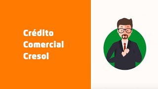 Crédito Comercial Cresol [upl. by Sucramad]