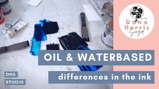 Printmaking Ink whats the difference between oil and water based [upl. by Larimor]