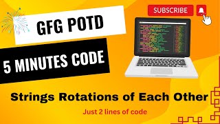 Strings Rotations of Each Other  GFG POTD  5 Minutes Code  GeeksForGeeks  DSA [upl. by Irim668]