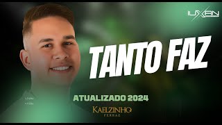 KAELZINHO FERRAZ 2024 KAELZINHO FERRAZ TANTO FAZ KAELZINHO FERRAZ FEVEREIRO 2024 CD NOVO [upl. by Nnaj830]