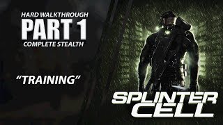 Splinter Cell Complete Stealth Walkthrough  Part 1 quotTrainingquot XBOX ONE X  CenterStrain01 [upl. by Samuel]