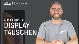 iPhone Xs – Display wechseln Reparaturanleitung [upl. by Devitt]