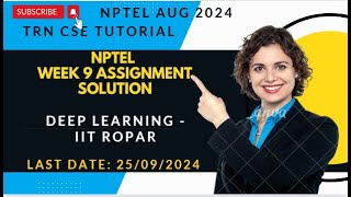 NPTEL Deep Learning Week 9 Assignment Solution  IIT Ropar 2024 [upl. by Ylirama]