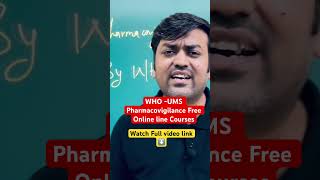 WHO UMS Pharmacovigilance Free Online line Courses  Pharmacovigilance jobs amarsayaracademy [upl. by Erikson178]