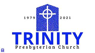 Trinity Presbyterian 10AM Sunday Worship Service [upl. by Akemot329]