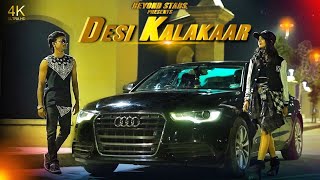 Desi Kalakaar 4KFull Video  Beyond Stars I GJ15SQUAD I Yo Yo Honey Singh I Rahul Shrivastav 2024 [upl. by Notlit809]