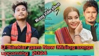 D SANKAR GAM  NEW MISING SONGS UPCOMING 2024  MISING VIDEO ALBUM  BABUL MEDAK VLOGS [upl. by Enier794]