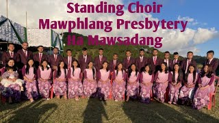 Khun Sarong Awria  STANDING CHOIR JINGIASENG SAMLA MAWPHLANG PRESBYTERY  HA MAWSADANG [upl. by Mather]