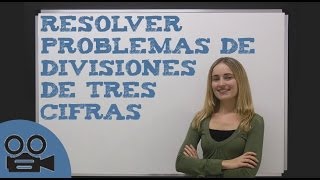 Problemas de divisiones de tres cifras [upl. by Neeroc]