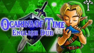 Ocarina of Time 64 English Dub  Part 1 [upl. by Chad]