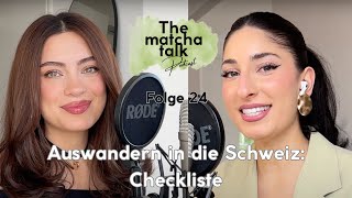 Folge 24  Auswandern in die Schweiz Checkliste [upl. by Eiderf727]