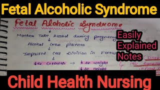 Notes of Fetal Alcoholic Syndrome in Child Health Nursing Pediatrics in Hindi Bsc Nursing [upl. by Reiche498]